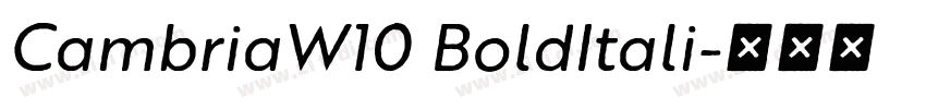 CambriaW10 BoldItali字体转换
